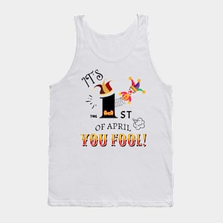 It's April Fool's Day Tank Top